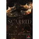 Scarred - Éldekorált kiadás