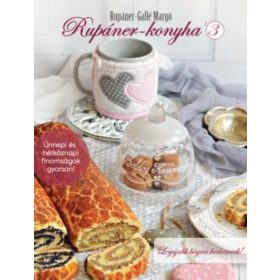 Rupáner-konyha 3. - Legújabb bögrés kedvencek