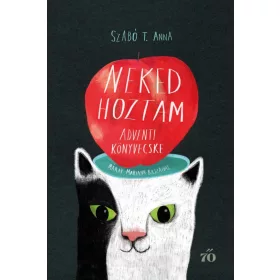 Neked hoztam