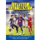 Így lettem futballsztár 3. - A világ legjobb játékosainak ifjúkori történetei