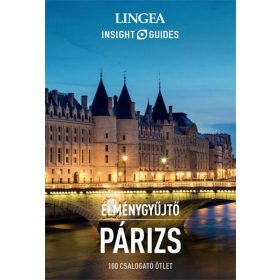 Párizs - élménygyűjtő