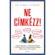Ne címkézz!