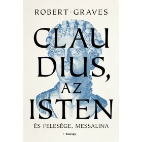 Claudius, az isten és felesége, Messalina