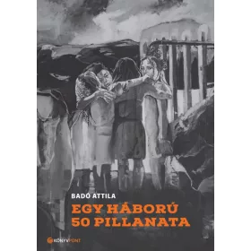 Egy háború 50 pillanata