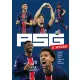 PSG - A NYERŐ - Minden, amit a párizsi sikercsapatról tudni szeretnél