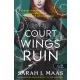 A Court of Wings and Ruin – Szárnyak és pusztulás udvara (Tüskék és rózsák udvara 3.)