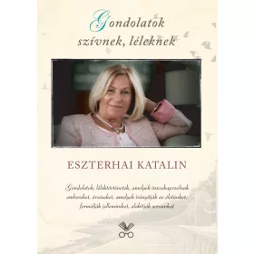 Gondolatok szívnek, léleknek