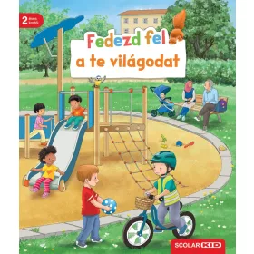 Fedezd fel a te világodat