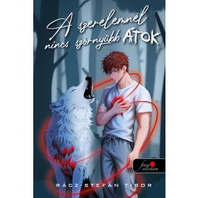 A szerelemnél nincs szörnyűbb átok