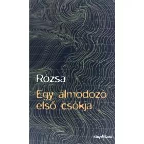 Egy álmodozó első csókja