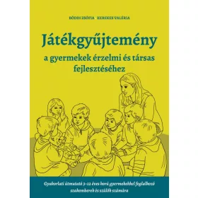   Játékgyűjtemény - a gyermekek érzelmi és társas fejlődéséhez