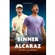 Sinner vs Alcaraz - A tenisz új uralkodói