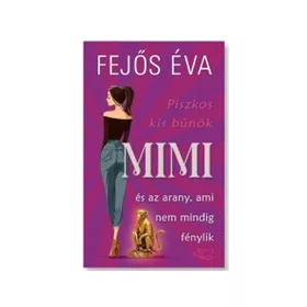 Mimi és az arany, ami nem mindig fénylik