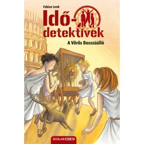 A Vörös Bosszúálló (Idődetektívek 4.) 3. kiadás
