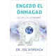 Engedd el önmagad
