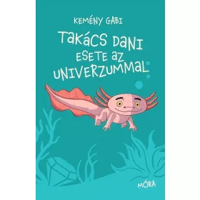 Takács Dani esete az univerzummal