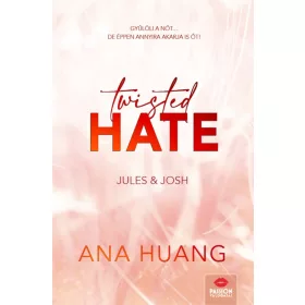 Twisted Hate – Jules & Josh