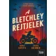 A Bletchley rejtjelek