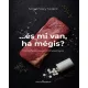 ...és mi van ha mégis?