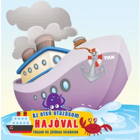 Az első utazásom - Hajóval