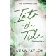 Into the Tide – Sodrásban - Éldekorált kiadás