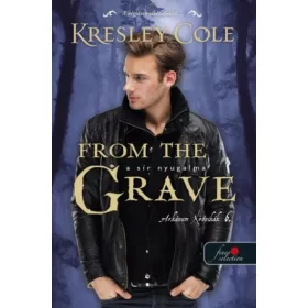   From the Grave – A sír nyugalma - Az Arkánum Krónikák 6.