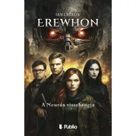 Erewhon - A Neurán visszhangja