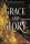 Grace and Glory - Kegyelem és dicsőség - Az Előhírnök-trilógia 3.