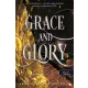 Grace and Glory - Kegyelem és dicsőség - Az Előhírnök-trilógia 3.