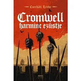 Cromwell harminc ezüstje - Éldekorált kiadás