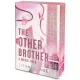 The Other Brother – A másik fivér - Éldekorált kiadás