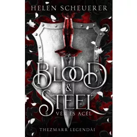 Blood & Steel – Vér és acél