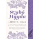 A holtig haza: Debrecen