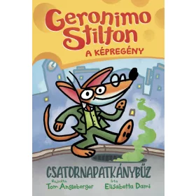 Geronimo Stilton - A képregény: Csatornapatkánybűz