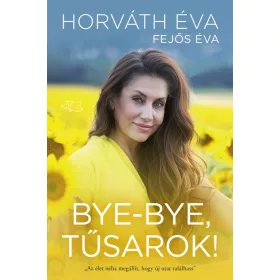Bye-bye, tűsarok!