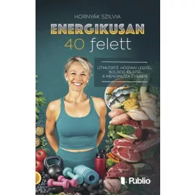 Energikusan 40 felett