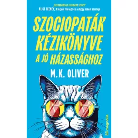 Szociopaták kézikönyve a jó házassághoz