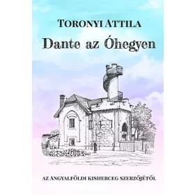 Dante az Óhegyen