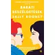Baráti beszélgetések puhatáblás