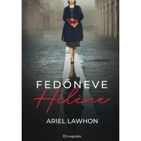 Fedőneve Hélene