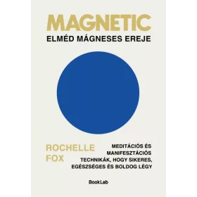 Magnetic - Elméd mágneses ereje