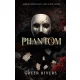 Phantom - Fantom - Éldekorált kiadás