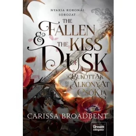   The Fallen and the Kiss of Dusk - A bukottak és az alkonyat csókja