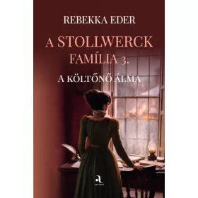 A Stollwerck família 3. - A költőnő álma