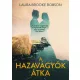A hazavágyók átka