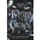 Twisted is the Crown - Kegyetlen korona - Sötét maji 3.
