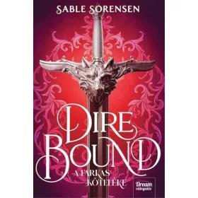 Dire Bound – A farkas köteléke