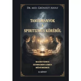 Tanulmányok a spiritizmus köréből II.kötet