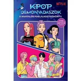 K-pop démonvadászok - A hivatalos foglalkoztatókönyv