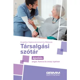   Társalgási szótár - ápolás - angol, francia és orosz nyelven